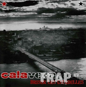 Calavera - Briser Les Citadelles (2005)