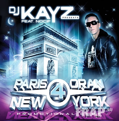 DJ Kayz - Paris - Oran - New York Vol. 4 (2008)
