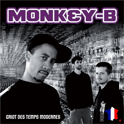 Monkey-B - Griot Des Temps Modernes (2008)