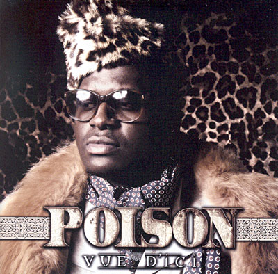 Poison - Vue D'ici (2009)