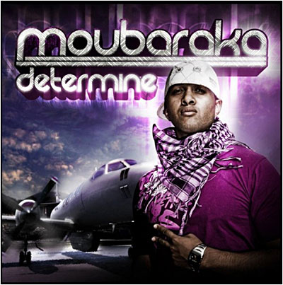 Moubaraka - Determine Avant L'album (2009)
