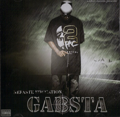 Gabsta - Nefaste Education (2009)