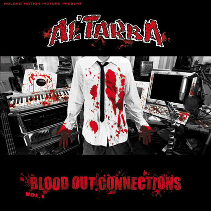 Al'tarba - Blood Out Connections Vol. 1 (2009)