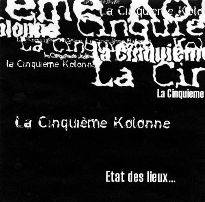 La Cinquieme Kolonne - Etat Des Lieux (2001)