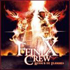 Feinix Crew - Retour De Flammes (2009)