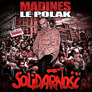 Madines Le Polak - Solidarnosc (2009)