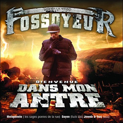 Fossoyeur - Bienvenue Dans Mon Antre (2007)