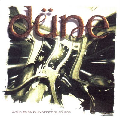 Dune - Aveugles Dans Un Monde De Sourds (1998)