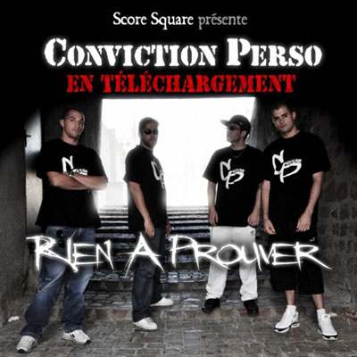 Conviction Perso - Rien A Prouver (2009)