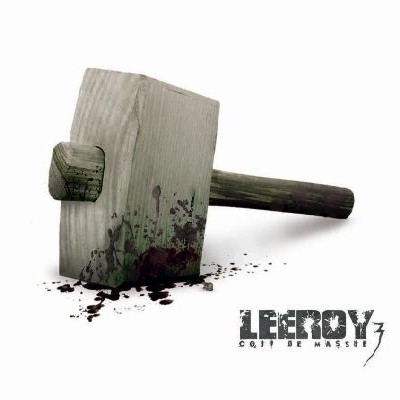 Leeroy - Coup De Massue Vol. 3 (2009)