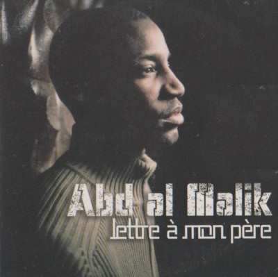 Abd Al Malik - Lettre A Mon Pere (2004)