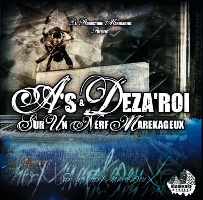 A's & Deza'roi - Sur Un Nerf Marekageux (2008) 