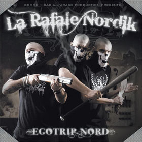La Rafale Nordik - Egotrip Nord (2009)