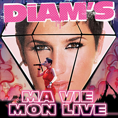Diam's - Ma Vie, Mon Live (2004) [DVD]