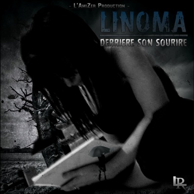 Linoma - Derriere Son Sourire (2009)