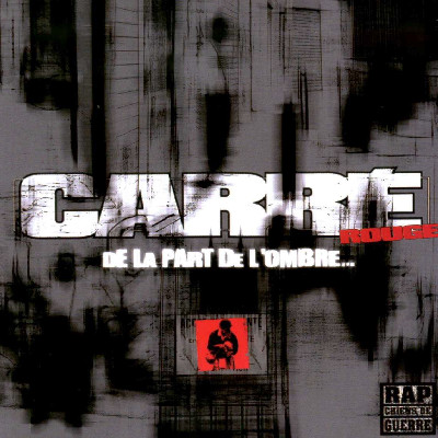 Carre Rouge - De La Part De L'ombre (2001)
