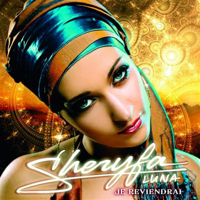Sheryfa Luna - Je Reviendrai (2009)