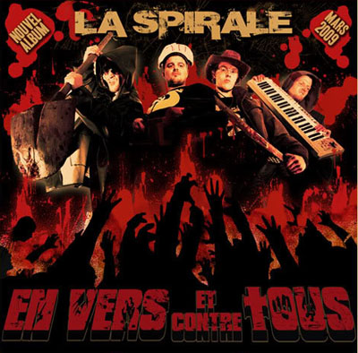 La Spirale - En Vers & Contre Tous (2009)