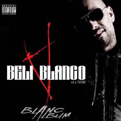 Beli Blanco - Blanc Album (2009)