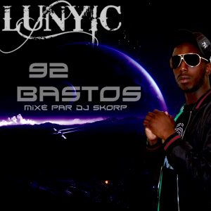 Lunyic - 92 Bastos (2009)