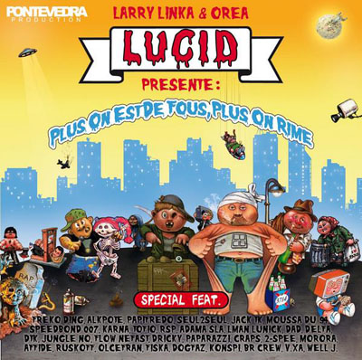 Lucid - Plus On Est De Fous, Plus On Rime (2009)