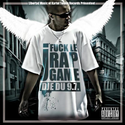 Dje Du 9.7 - J'fuck Le Rap Game (2009) 