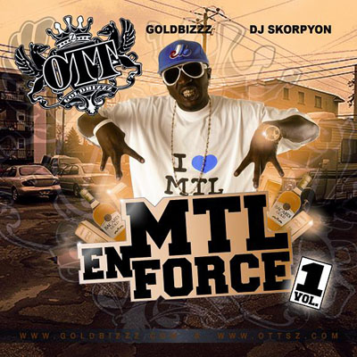 OTT - MTL En Force Vol. 1 (2009)