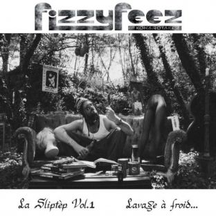 Fizzyfeez - La Sliptep Vol. 1 Lavage A Froid (2009)