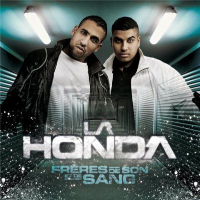 La Honda - Freres De Son Et De Sang (2009)