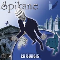 Spikane - En Sursis (2009)