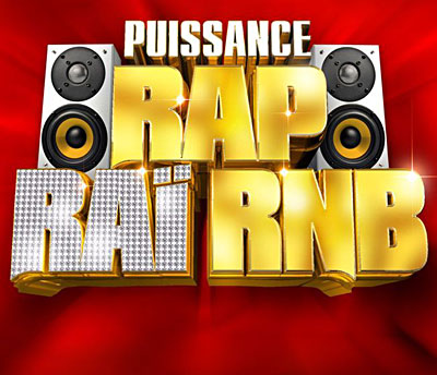 Puissance Rap Rai R'n'B (2009)