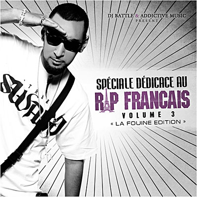 Speciale Dedicace Au Rap Francais Vol. 3 (La Fouine Edition) (2009)