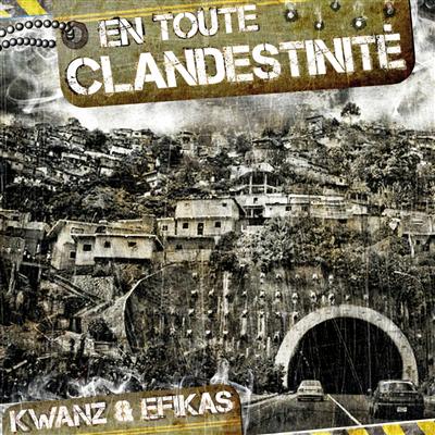 En Toute Clandestinite (2009)