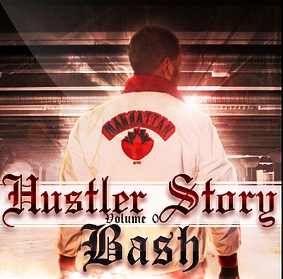 Bash - Hustler Story Vol. 0 (2010)