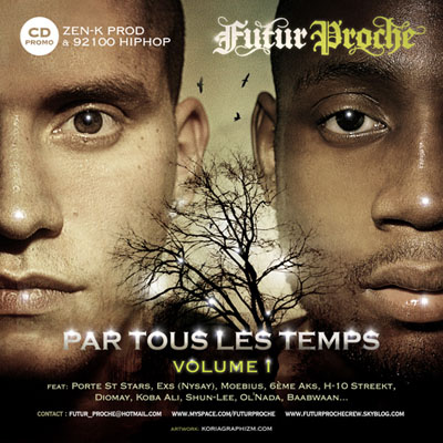 Futur Proche - Par Tous Les Temps Vol. 1 (2006)