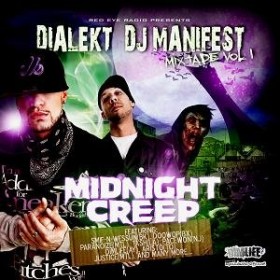 Dialekt & DJ Manifest - Midnight Creep Mixtape Vol. 1 (2009)