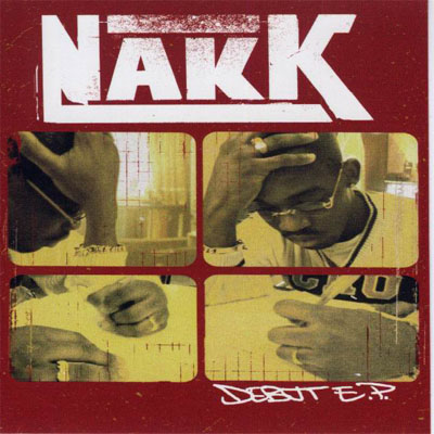 Nakk - Debut E.P. (2002)