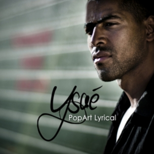 Ysae - Popart Lyrical (2010)