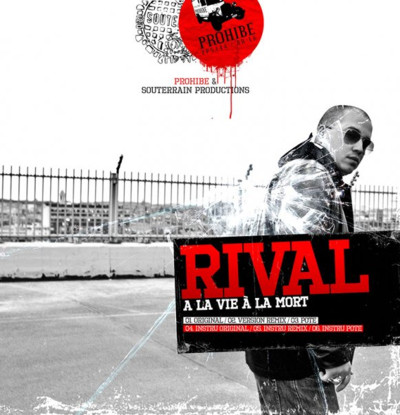 Rival - A La Vie A La Mort (2009)