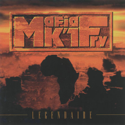 Mafia K'1 Fry - Legendaire (2004)