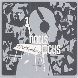 Hocus Pocus - 73 Touches (2006)