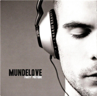 Mundelove - Party Poetique (2010)