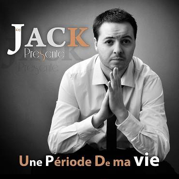 DJ Jack - Une Periode De Ma Vie (2010)
