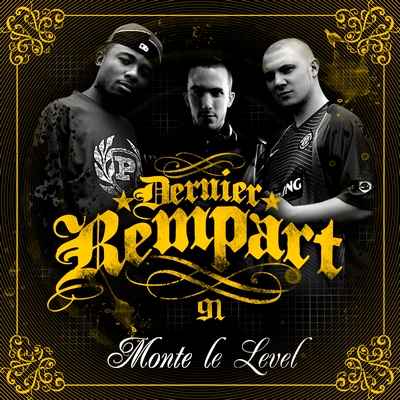 Dernier Rempart - Monte Le Level (2010)
