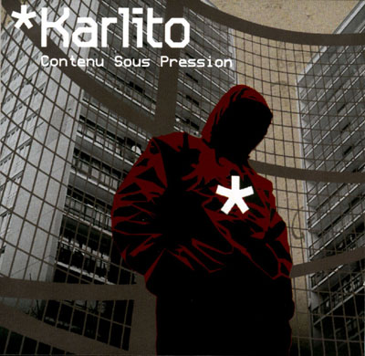 Karlito - Contenu Sous Pression (2001)