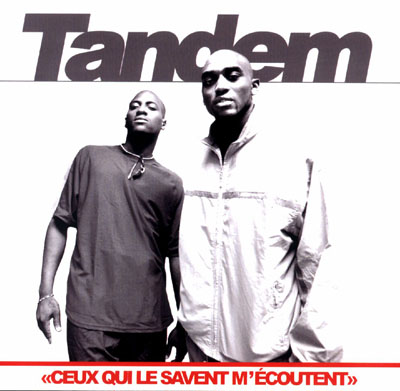 Tandem - Ceux Qui Le Savent M'ecoutent (2001)