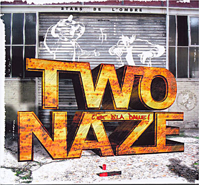 Two Naze - C'est D'la Balle (2007)