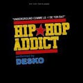 Desko - Hip Hop Addict (2010)