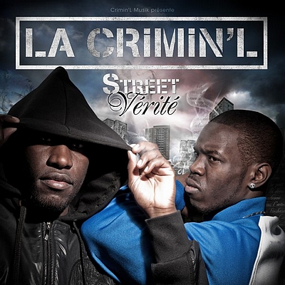 La Crimin'L - Street Verite (2009) 