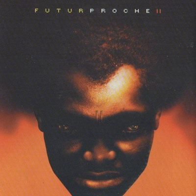 Futur Proche II (2003)